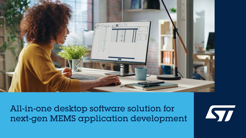ST 通過(guò)全新的一體化MEMS Studio桌面軟件解決方案提升提升傳感器應(yīng)用開發(fā)者的創(chuàng)造力